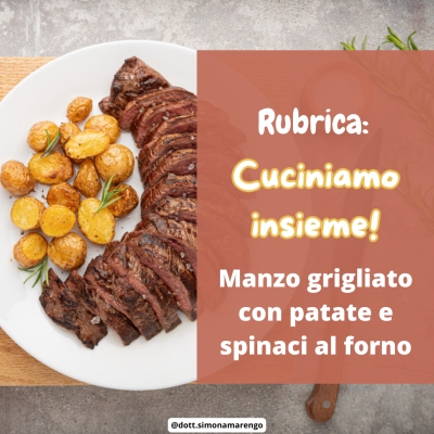 MANZO GRIGLIATO CON PATATE AL FORNO E SPINACI