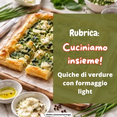 QUICHE CON VERDURE E FORMAGGIO LIGHT