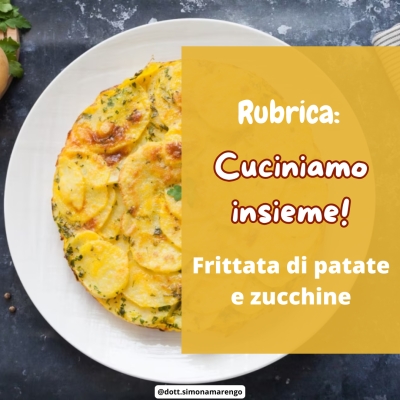 FRITTATA DI PATATE E ZUCCHINE