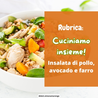 INSALATA DI POLLO, AVOCADO E FARRO